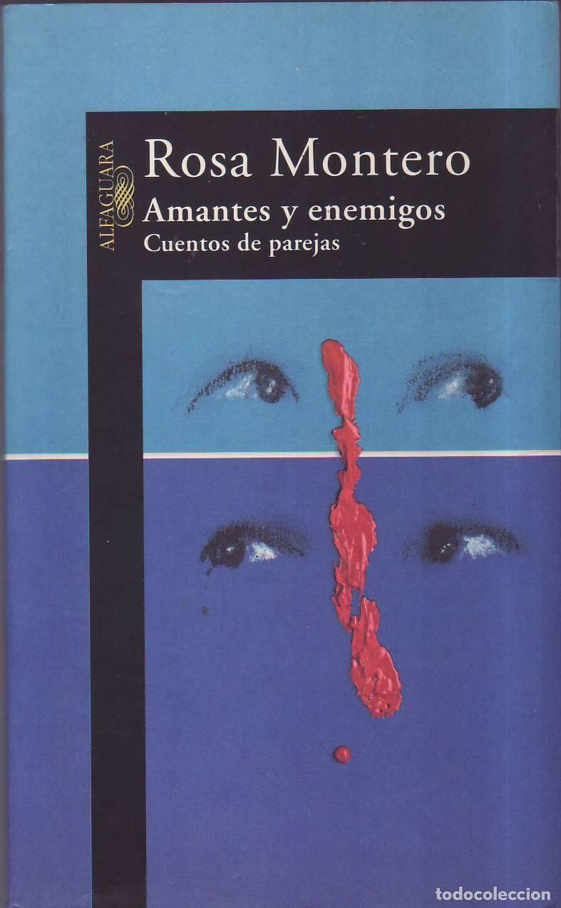 B&uuml;cher: MONTERO, Rosa.- - Amantes y enemigos. Cuentos de pareja.