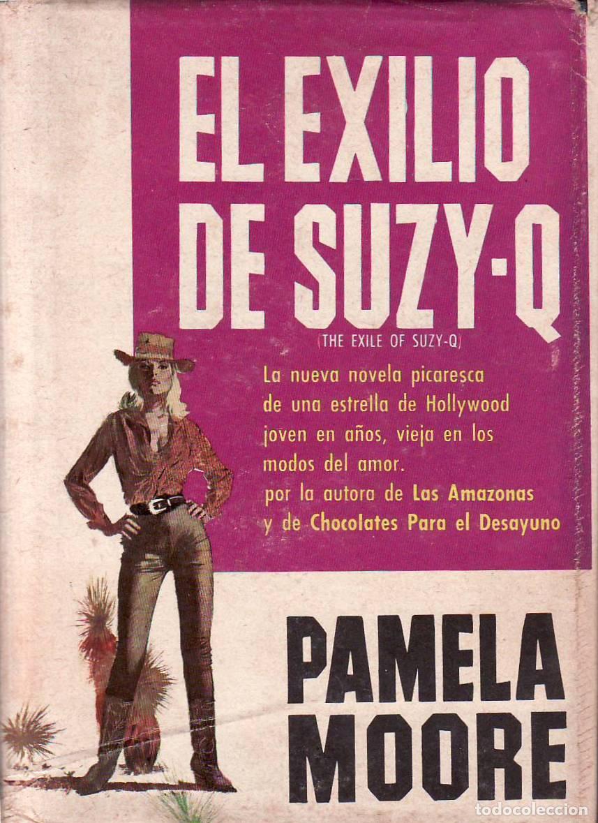 Livros em segunda m&atilde;o: MOORE, Pamela.- - El exilio de Suzy-Q. (La nueva novela picaresca de una estrella de Hollywood joven