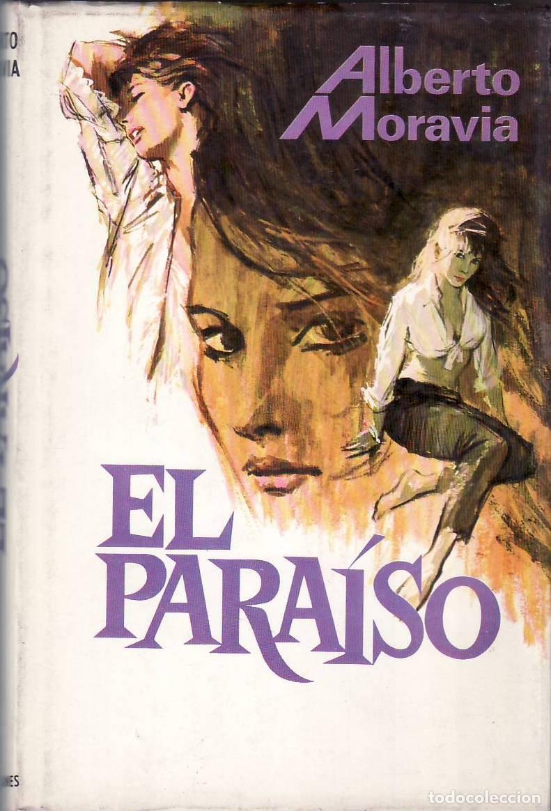 Libri di seconda mano: MORAVIA, Alberto.- - El para&iacute;so. Novela.