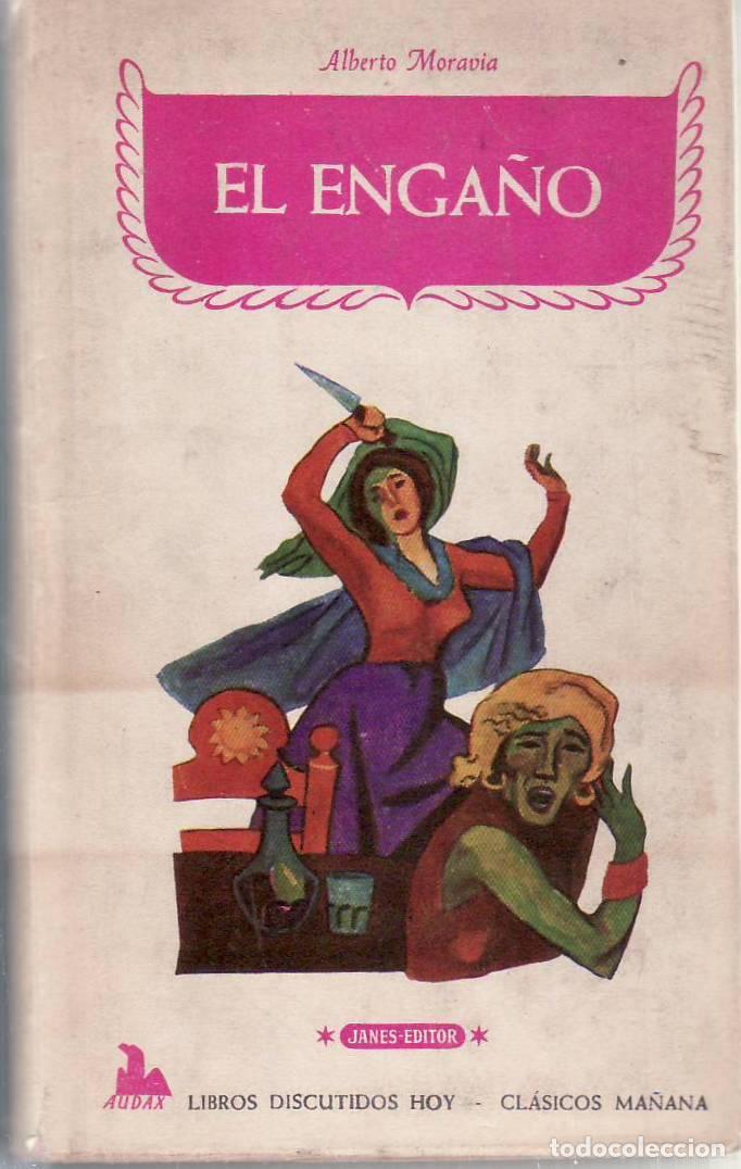 Libri di seconda mano: MORAVIA, Alberto.- - El enga&ntilde;o. Novela.