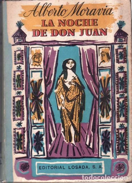 Libri di seconda mano: MORAVIA, Alberto.- - La noche de Don Juan y otras narraciones. Traducci&oacute;n de Attilio Dabini. Cubiert