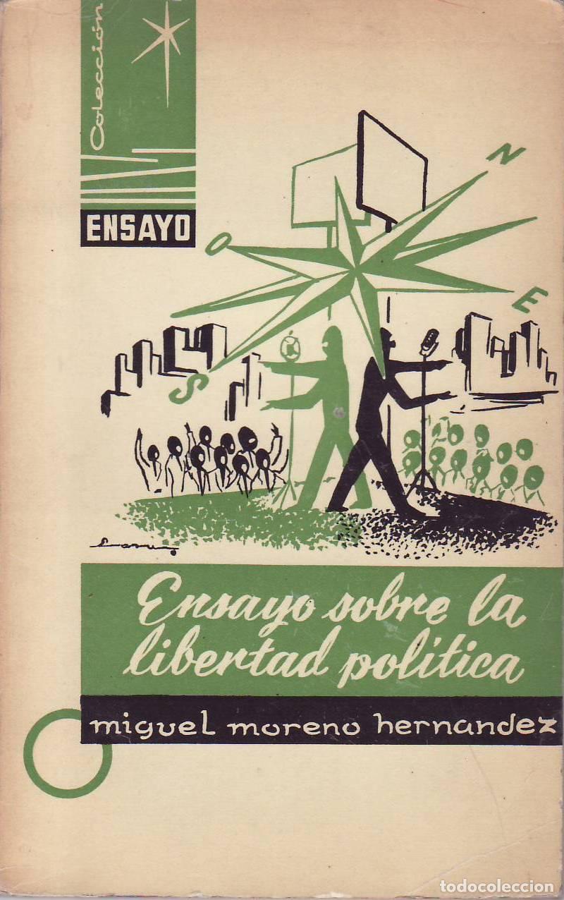 Libros: MORENO HERNANDEZ, Miguel.- - Ensayo sobre la libertad pol&iacute;tica.