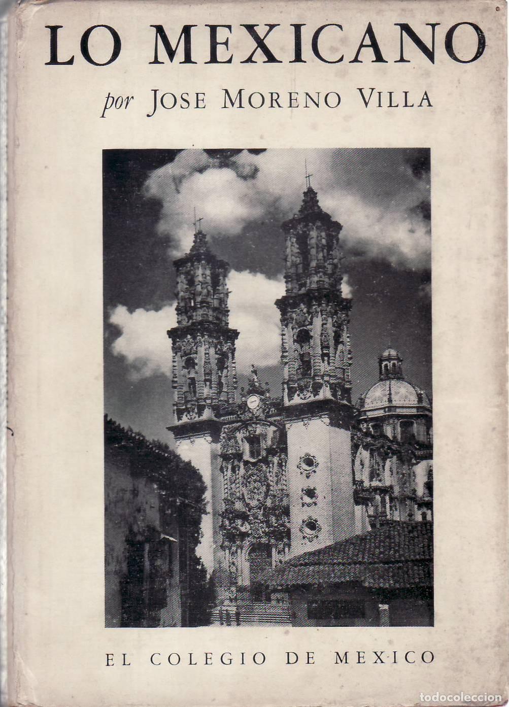 Libros: MORENO VILLA, Jos&eacute;.- - Lo mexicano en las artes pl&aacute;sticas.
