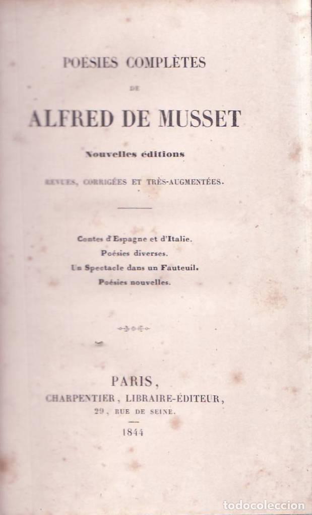 Livres: MUSSET, Alfred de - Po&eacute;sies completes. Nouvelles &eacute;ditions revues, corrig&eacute;es et tr&egrave;s-augment&eacute;es. Cont