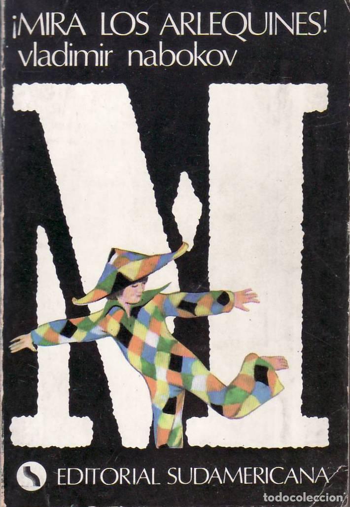 B&uuml;cher: NABOKOV, Vladimir.- - &iexcl;Mira los arlequines! Novela. Traducci&oacute;n de Enrique Pezzoni.