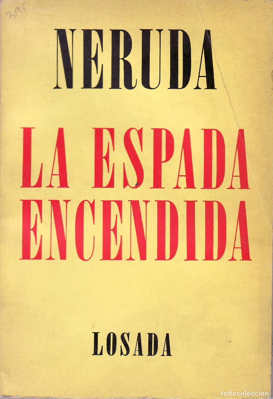 Livros em segunda m&atilde;o: NERUDA, Pablo.- - La espada encendida.
