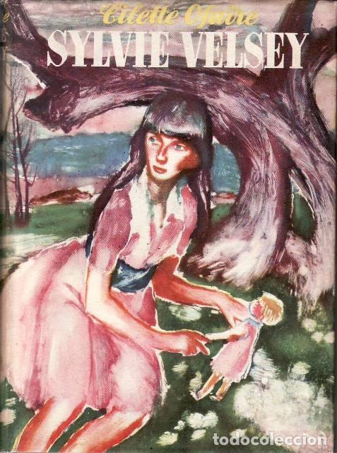 Libros: OFAIRE, Cilette.- - Sylvie Velsey. Novela. - Foto 1