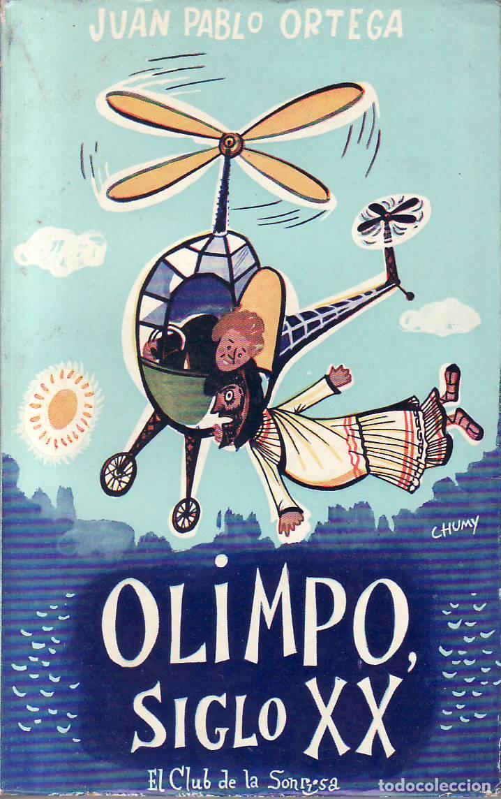 Libros: ORTEGA, Juan Pablo.- - Olimpo en el Siglo XX. Portada de Chumy Ch&uacute;mez.