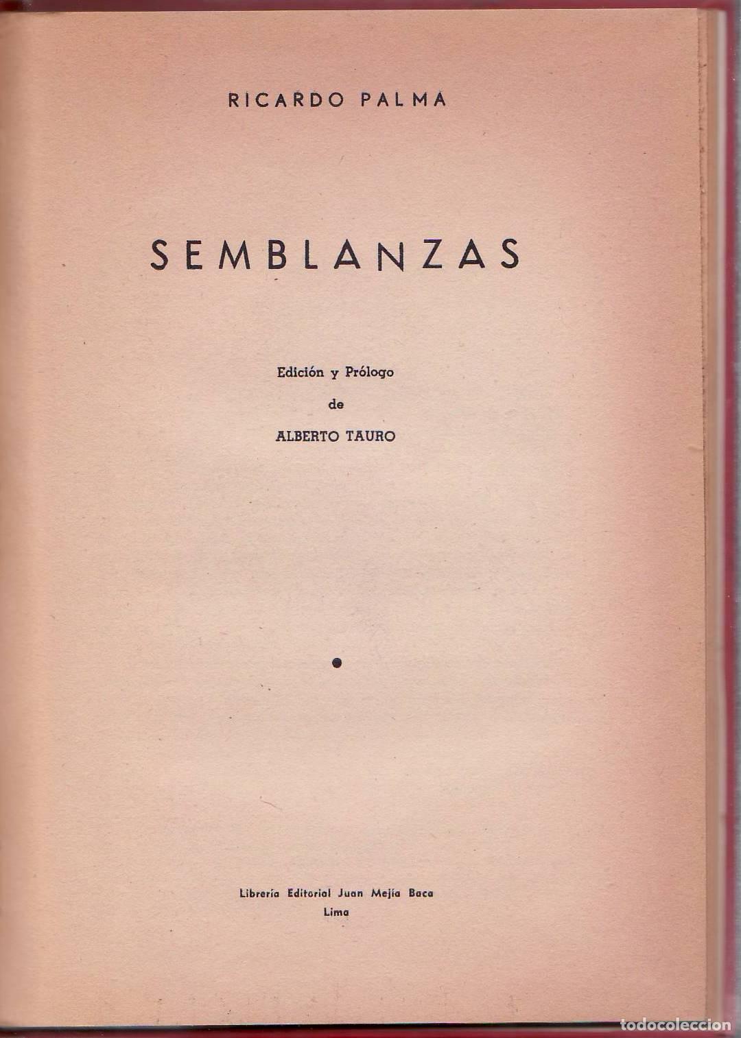 Libros: PALMA, Ricardo.- - Semblanzas. Edici&oacute;n y pr&oacute;logo de Alberto Tauro.