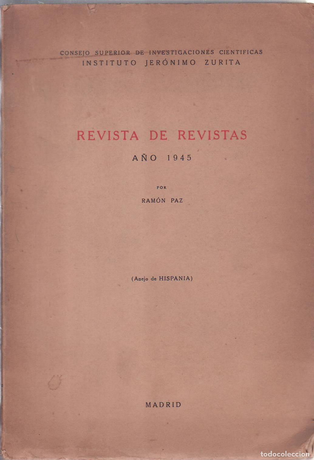 books: PAZ, Ram&oacute;n.- - Revista de revistas. A&ntilde;o 1945. (Anejo de Hispania).