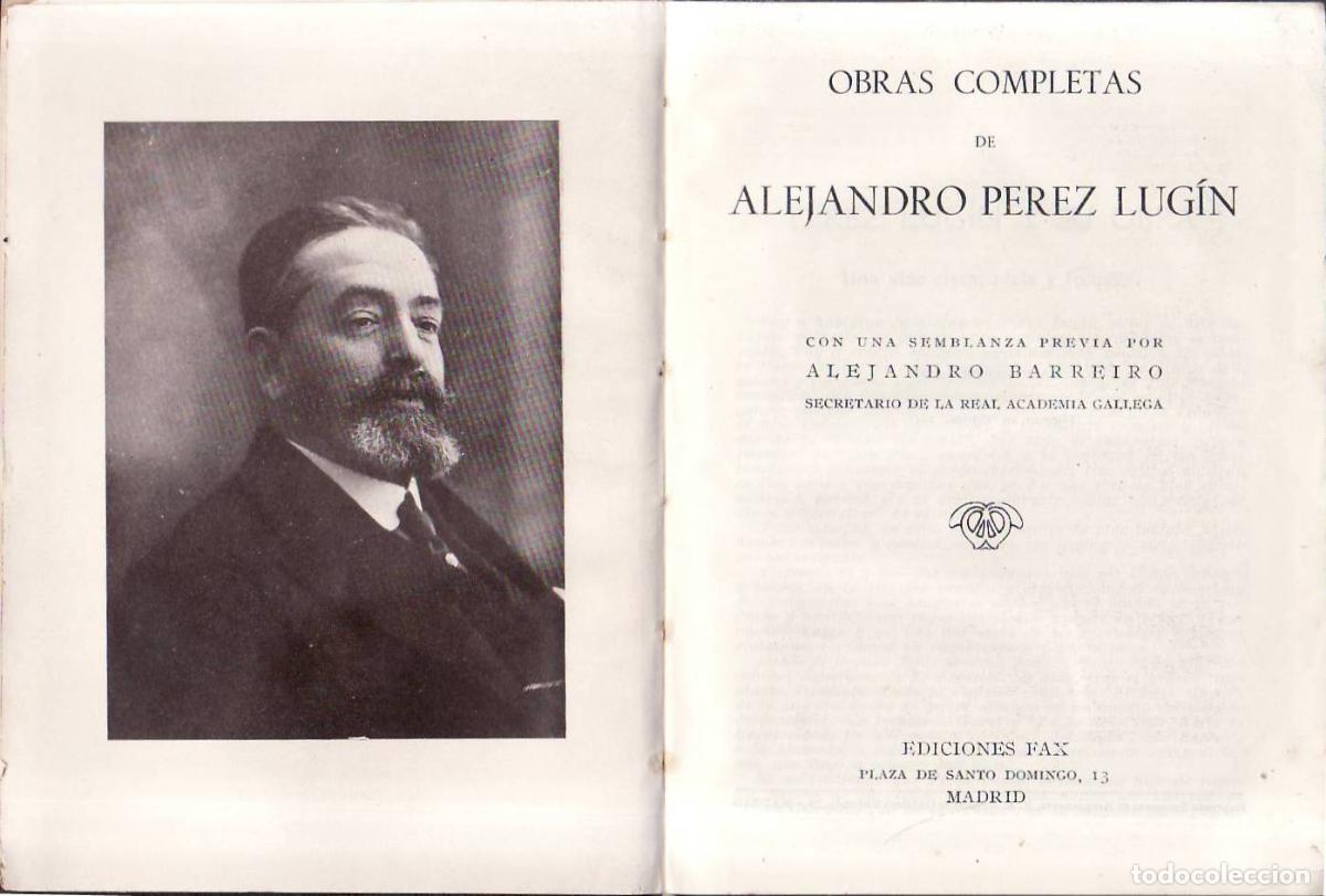 Libri di seconda mano: PEREZ LUGIN, Alejandro.- - Obras completas. Con una semblanza previa por A. Barreiro.