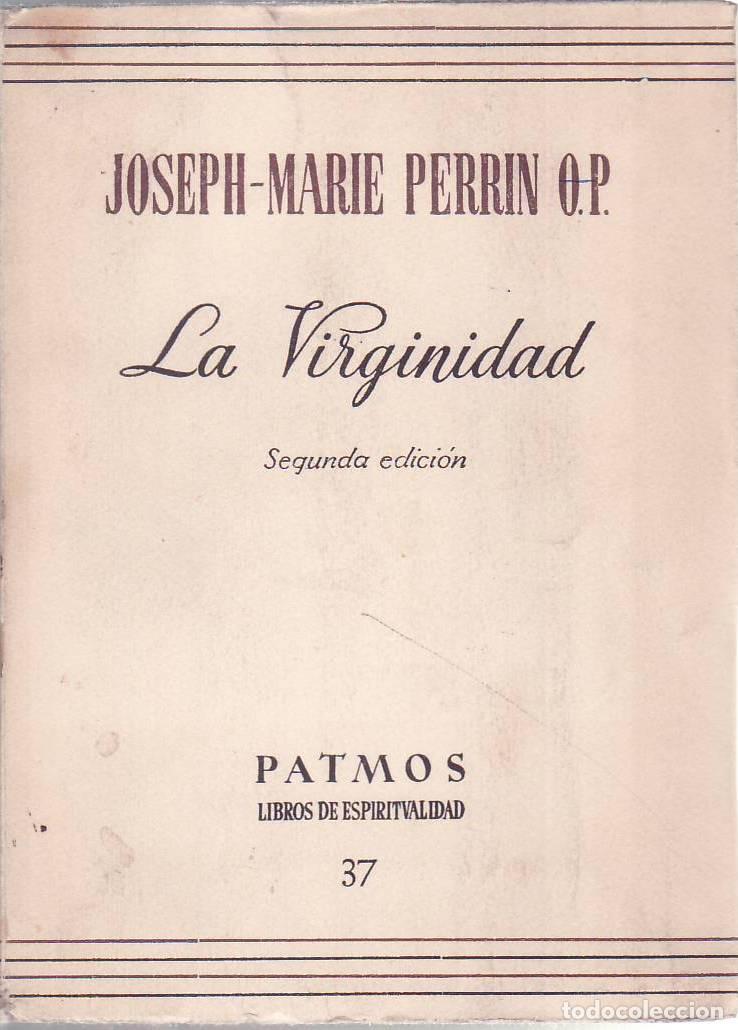 Livros em segunda m&atilde;o: PERRIN O:P:, Joseph-Marie.- - La virginidad.