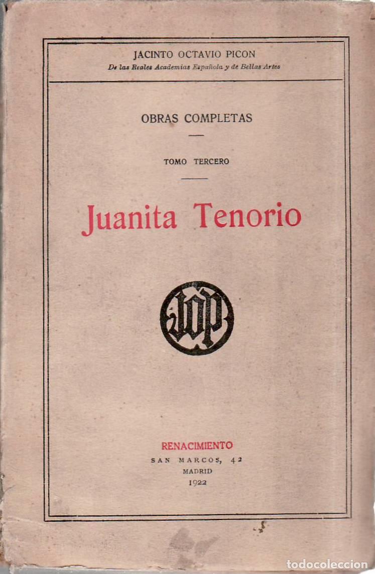 Livros em segunda m&atilde;o: PICON, Jacinto O.- - Juanita Tenorio. Tomo III. Novela.