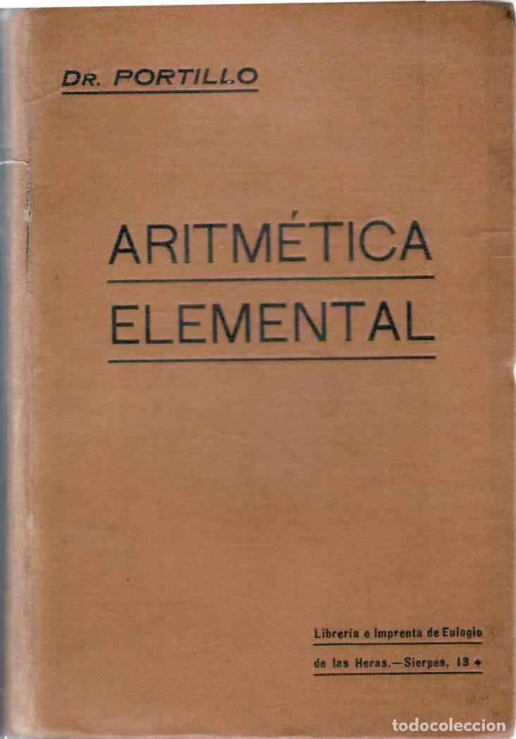 Libri di seconda mano: PORTILLO JOCHMANN, Manuel.- - Compendio de Aritm&eacute;tica Elemental.