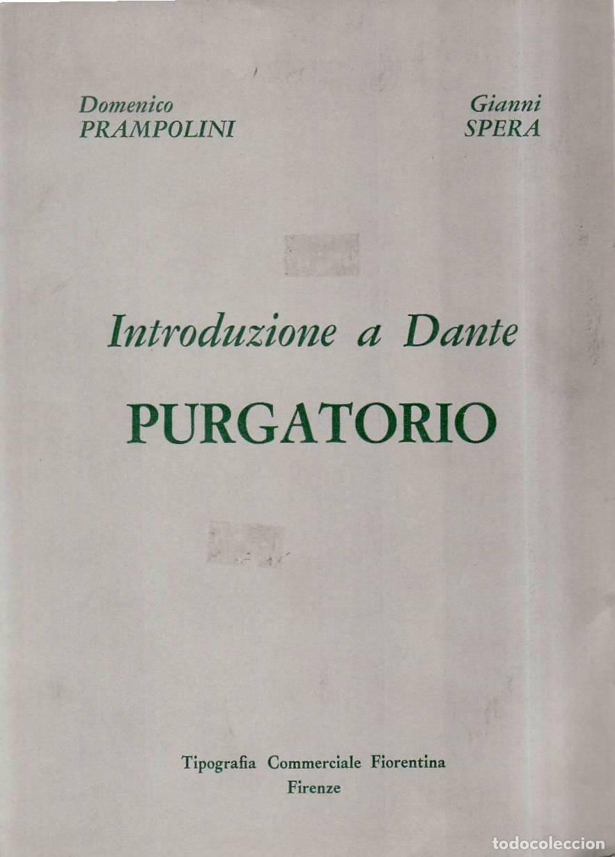 Libri di seconda mano: PRAMPOLINI, Domenico y Gianni SPERA.- - Introduzione a Dante. Purgatorio.