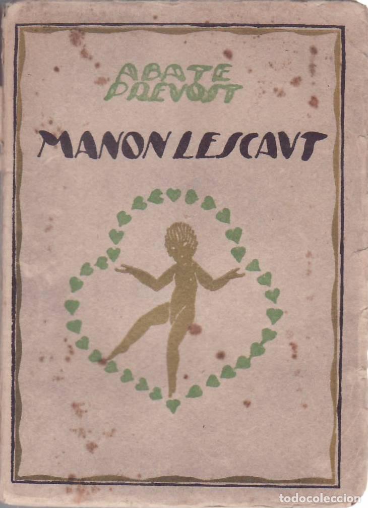Livros em segunda m&atilde;o: PREVOST, Abate.- - Manon Lescaut. Novela. Traducci&oacute;n y pr&oacute;logo de Antonio Hoyos y Vinent.