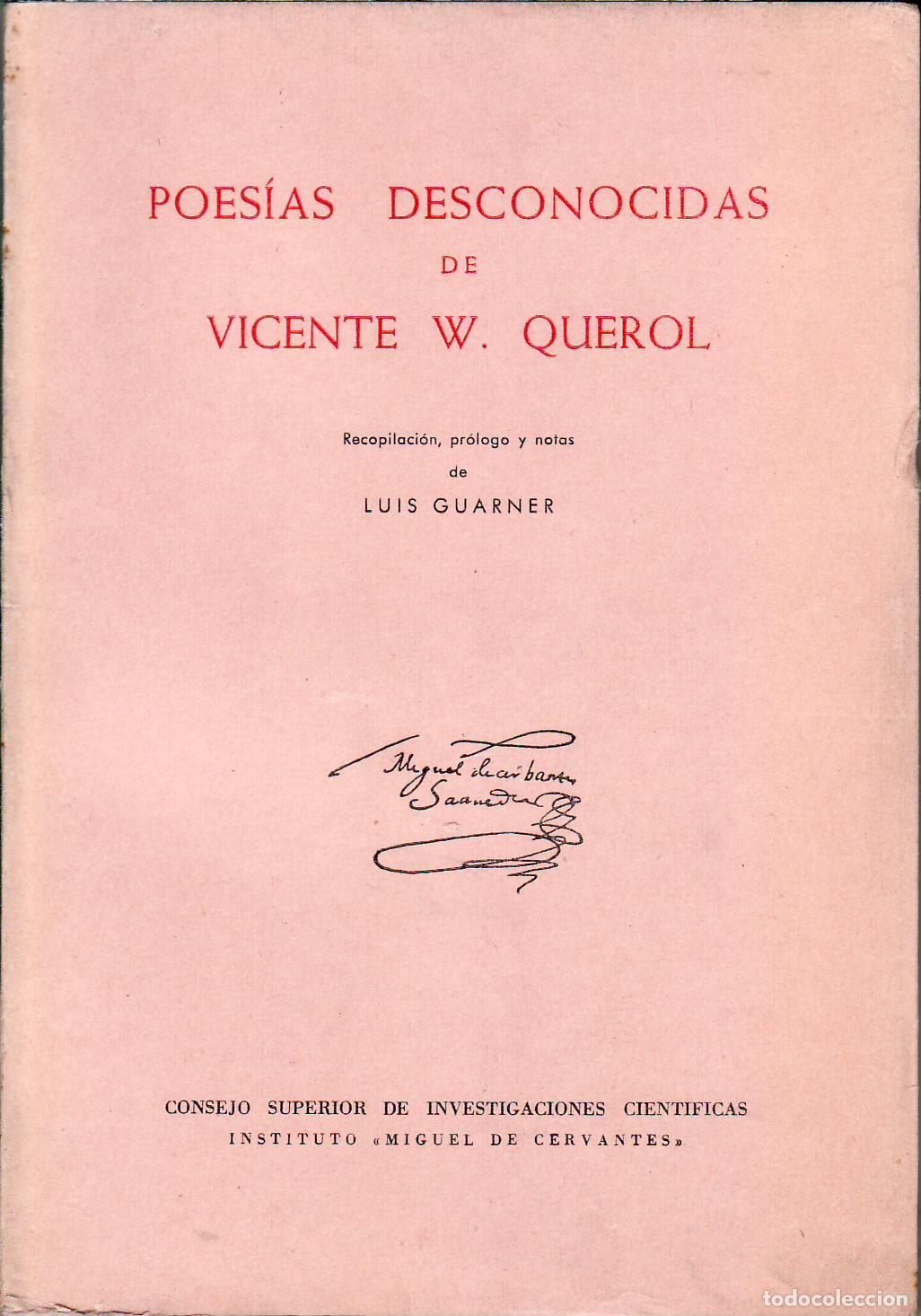books: QUEROL, Vicente W.- - Poes&iacute;as desconocidas. Recopil., pr&oacute;logo y notas de Luis Guarner.