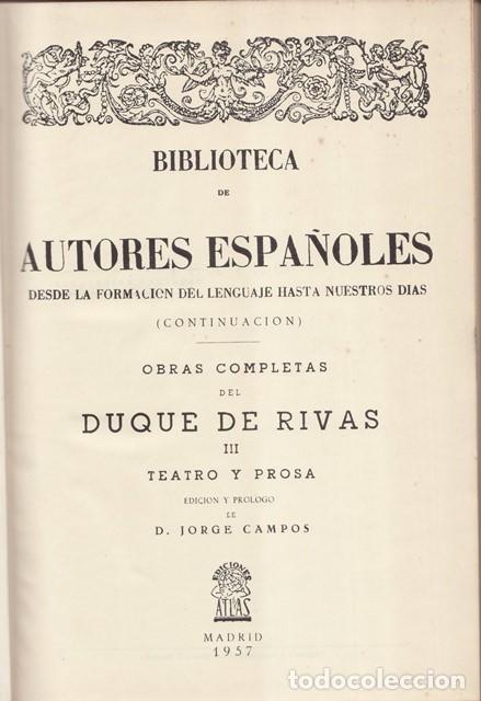 Livres: RIVAS, Duque de.- - Obras completas. Tomo III: Teatro y prosa. Edici&oacute;n y pr&oacute;logo de Jorge Campos.