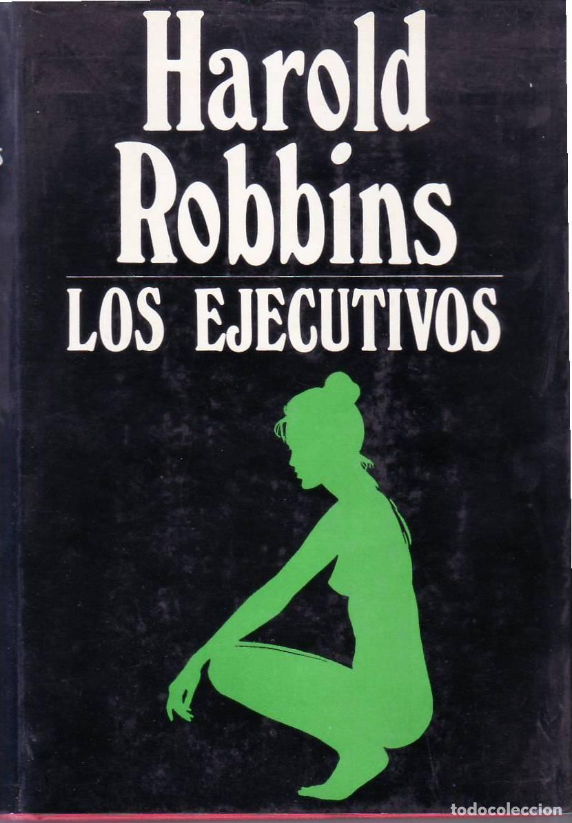 Libri di seconda mano: ROBINS, Harold.- - Los ejecutivos. Novela.