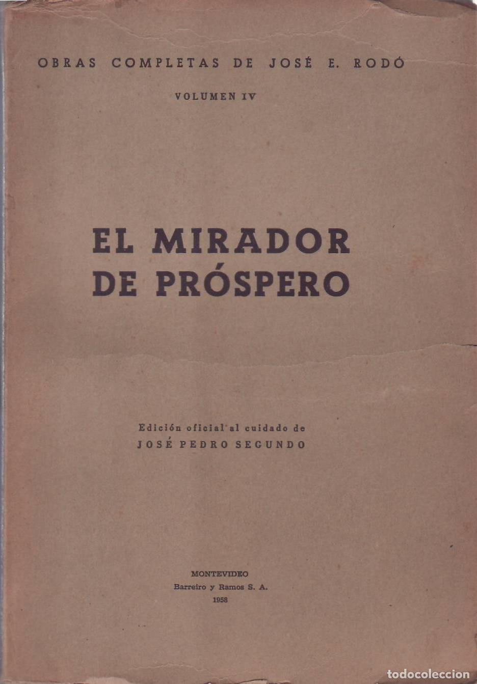 books: RODO, Jos&eacute; Enrique.- - El mirador de Pr&oacute;spero. (Tomo IV de Obras completas de...). Edici&oacute;n oficial a