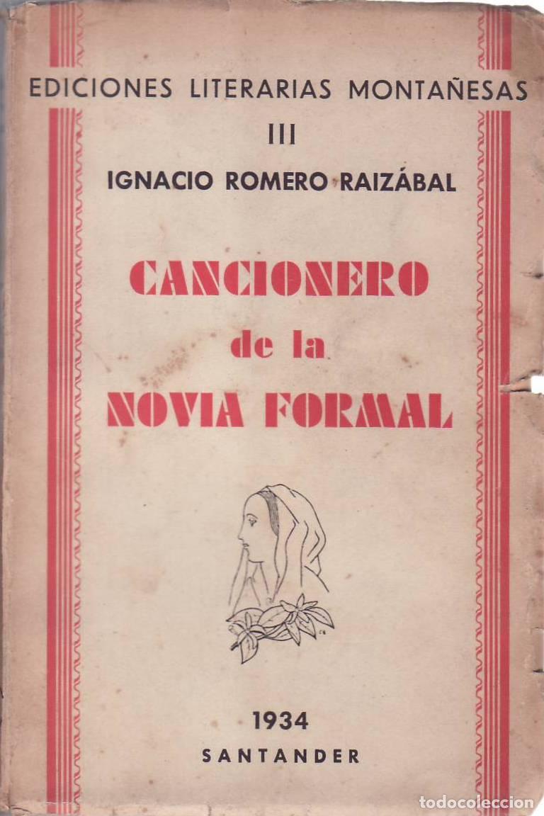 Libri di seconda mano: ROMERO RAIZ&Aacute;BAL, Ignacio.- - Cancionero de la novia formal.