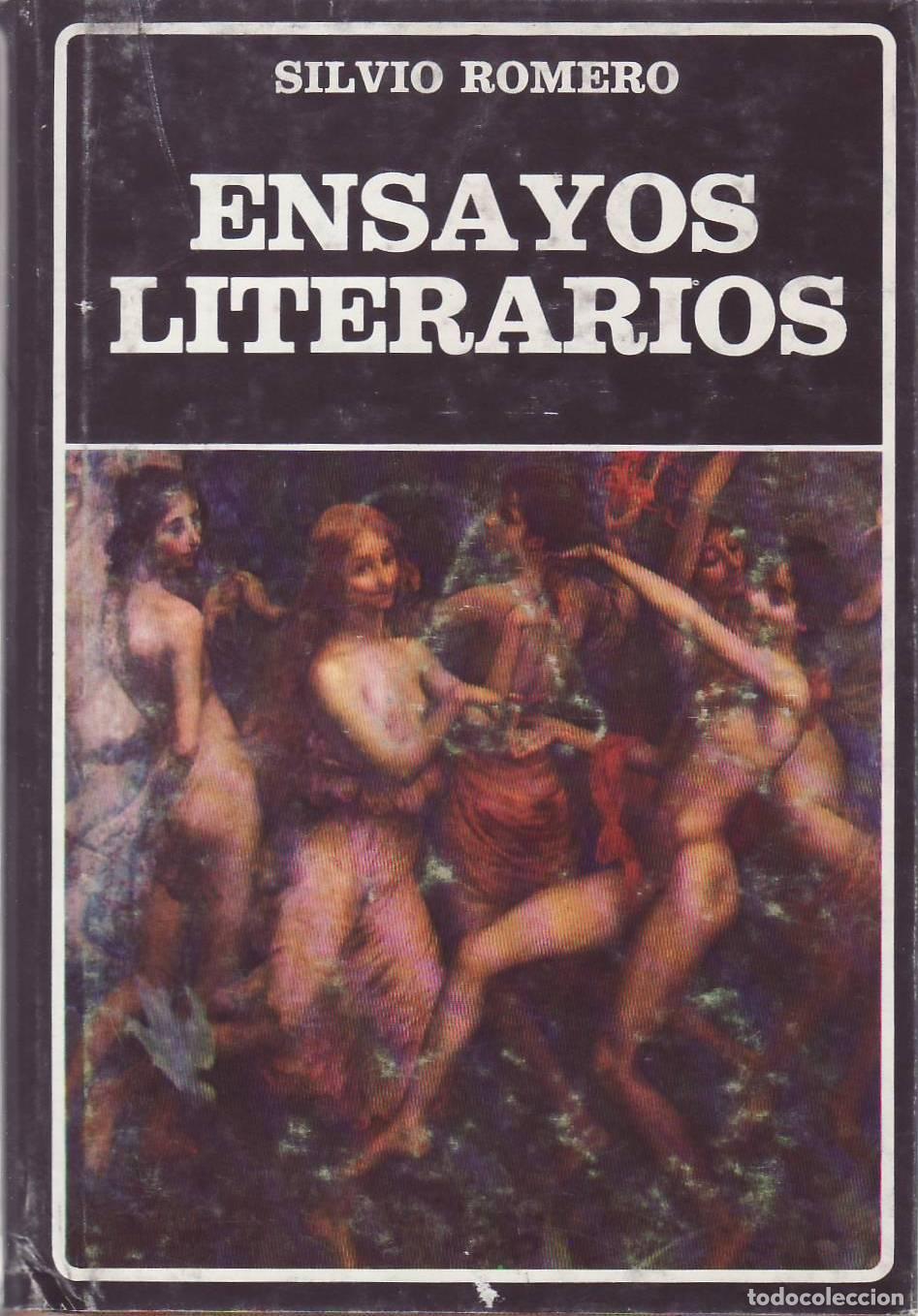 Libri di seconda mano: ROMERO, Silvio.- - Ensayos literarios. Edici&oacute;n de A. C&aacute;ndido. Traducci&oacute;n de J. Aguilar Mora.