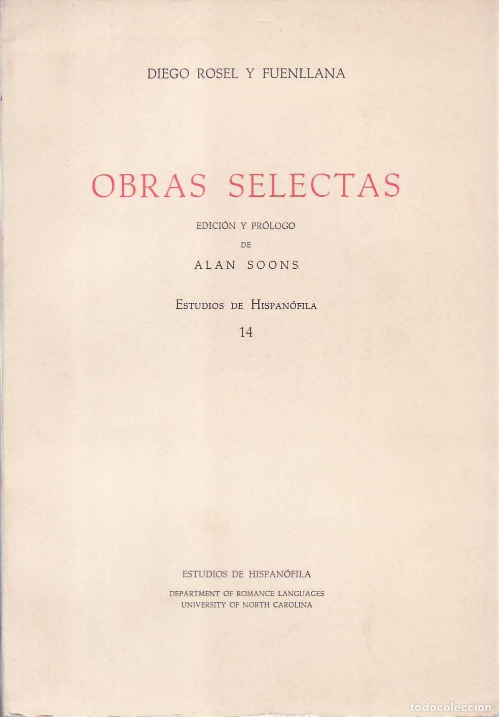 Libros: ROSEL Y FUENLLANA, Diego.- - Obras selectas. (Pr&oacute;logo de Alan Soons)