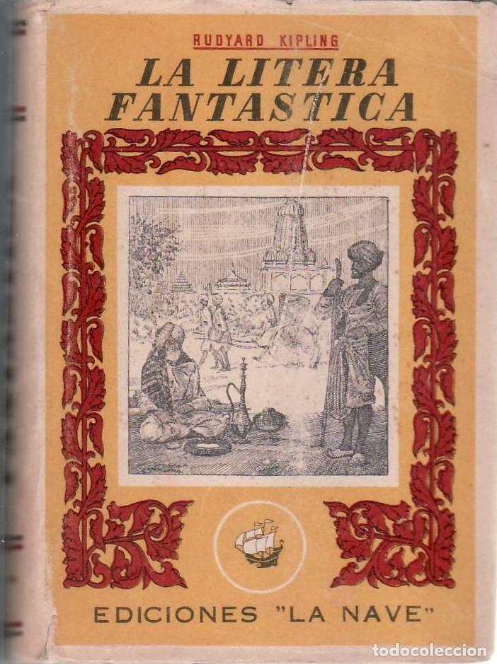 books: RUDYARD KIPLING.- - La litera fant&aacute;stica. Traducci&oacute;n y pr&oacute;logo de Carlos Pereyra.