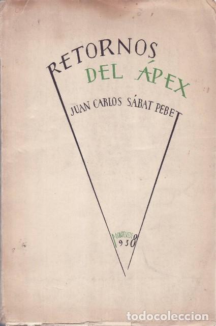 Libri di seconda mano: SABAT PEBE, Juan Carlos.- - Retornos del Apex (Rectas hacia la historia. En trono a Rod&oacute;. del retabl