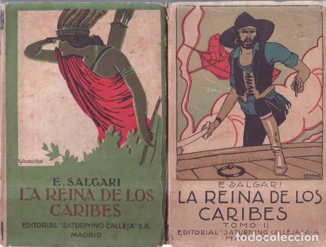 B&uuml;cher: SALGARI, Emilio.- - La reina de los Caribes. Novela. 2 Tomos. Cubiertas de R. Sanchis Yago y de Pena