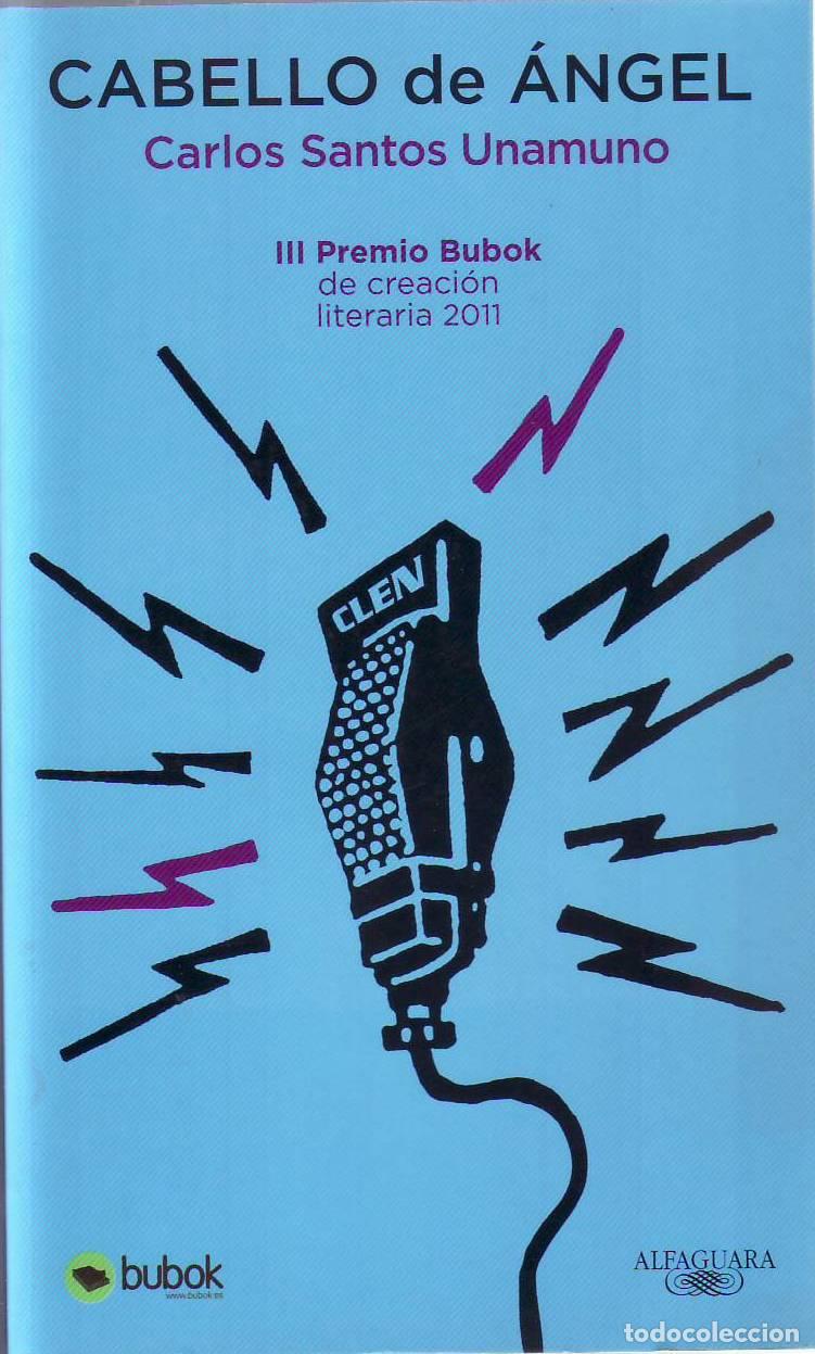 Libros: SANTOS UNAMUNO, Carlos.- - Cabello de &aacute;ngel.