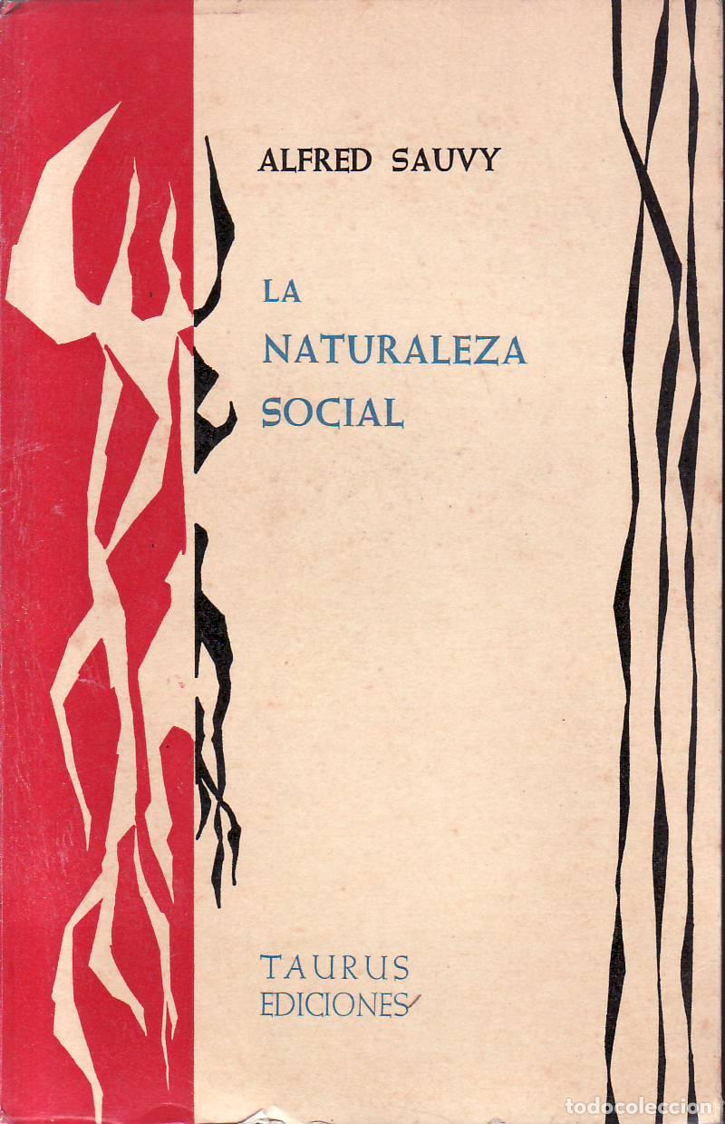 Libri di seconda mano: SAUVY, Alfred.- - La naturaleza social.