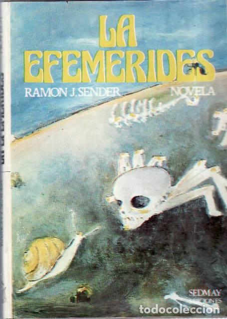 Libros: SENDER, Ram&oacute;n J.- - La efem&eacute;rides. Novela. - Foto 1