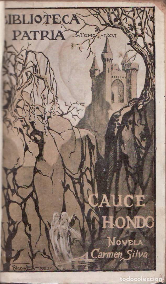 books: SILVA, Carmen.- - Cauce hondo. Traducci&oacute;n y pr&oacute;logo de &Aacute;ngel Guerra. Novela corta.