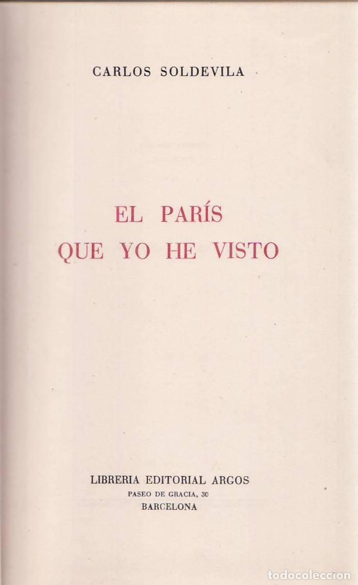 Libros: SOLDEVILA, Carlos.- - El Par&iacute;s que yo he visto - Foto 1