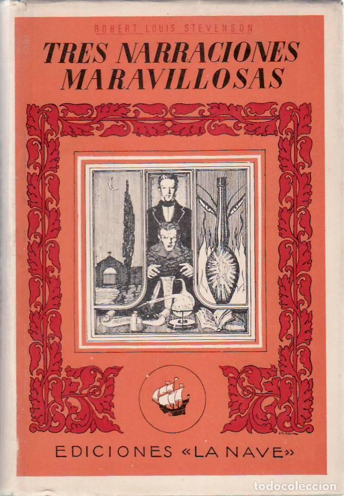Libri di seconda mano: STEVENSON, Robert Louis.- - Tres narraciones maravillosas. Traducci&oacute;n y pr&oacute;logo pot Carlos Pereyra.
