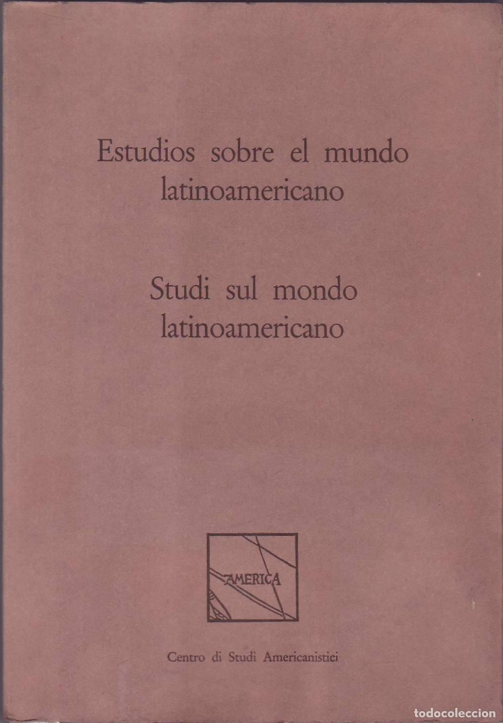 Libri di seconda mano: STUDI SUL MONDO LATINOAMERICANO.- - A cura di Gaetano Massa.