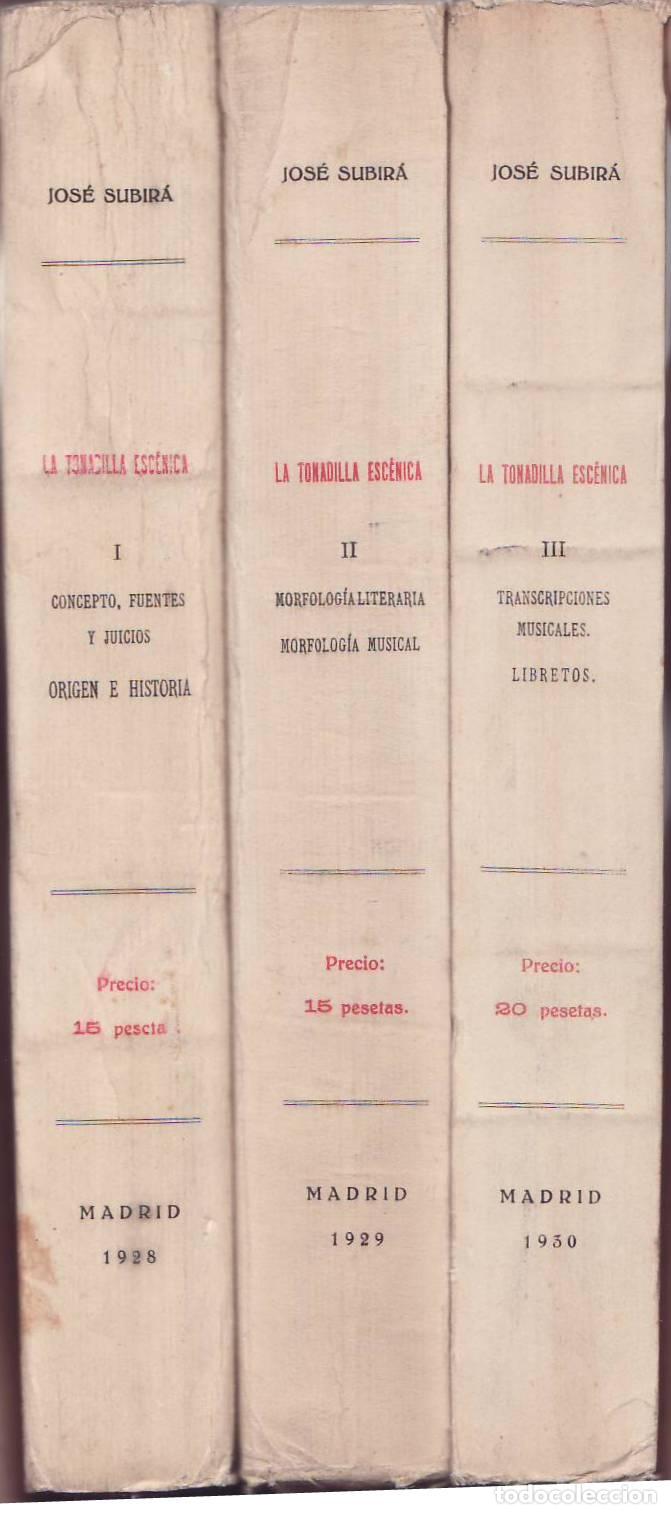Libri di seconda mano: SUBIRA, Jos&eacute;.- - La tonadilla esc&eacute;nica. 4 tomos. 3 tomos + 1 tomo de Tonadillas teatrales in&eacute;ditas.