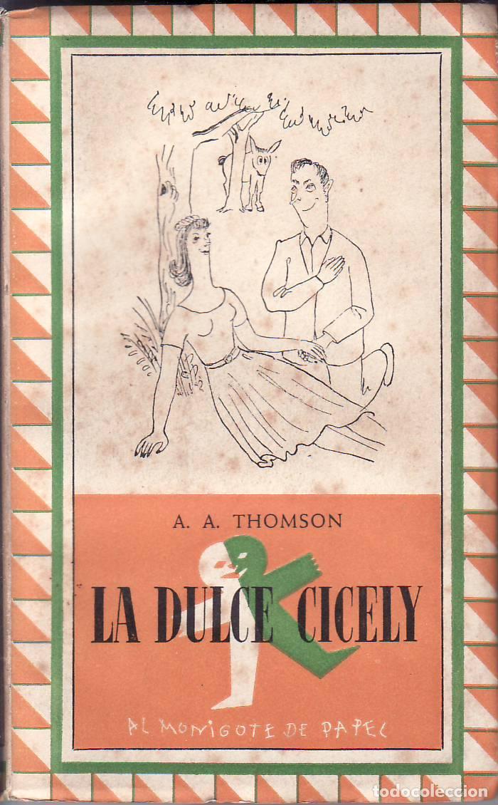 Libri di seconda mano: THOMSON, A. A.- - La dulce Cicely. Novela.