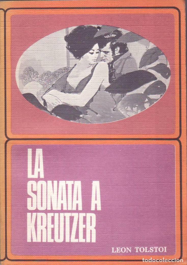 Livres: TOLSTOI, Leon.- - La sonata a Kreutzer. Versi&oacute;n de Miguel Ruiz Castillo.