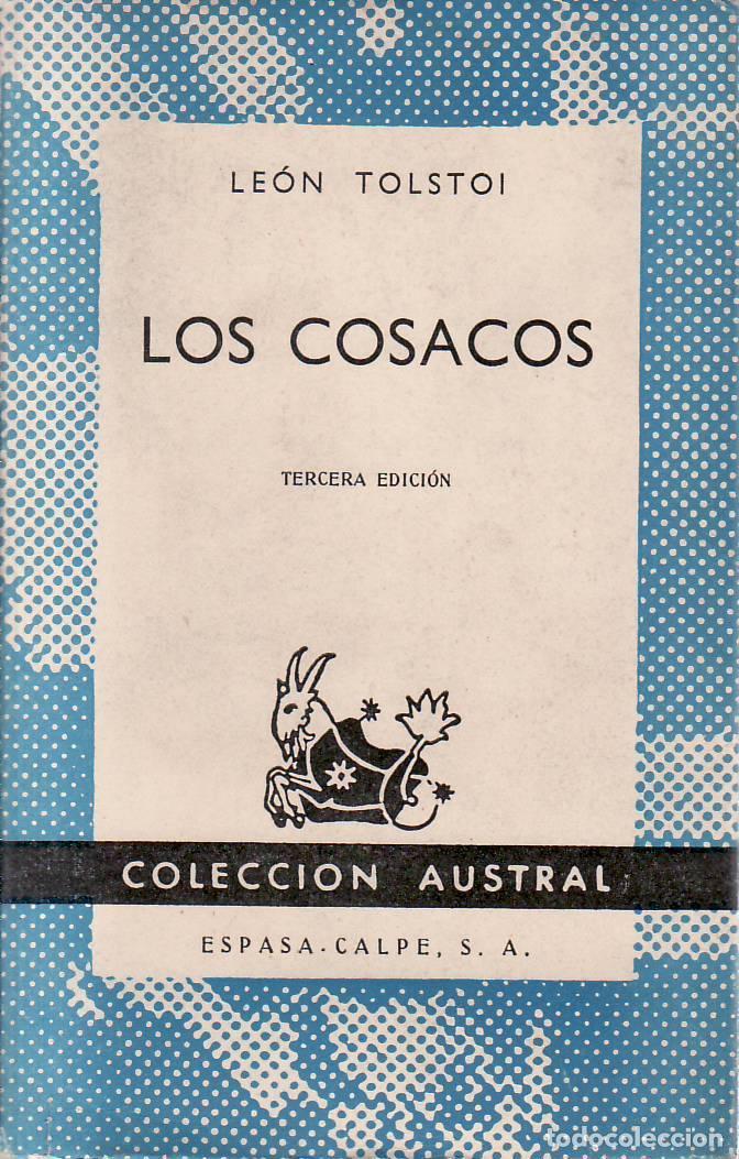 B&uuml;cher: TOLSTOI, Le&oacute;n.- - Los cosacos. Traducci&oacute;n del ruso de C.S. de Rubinstein.