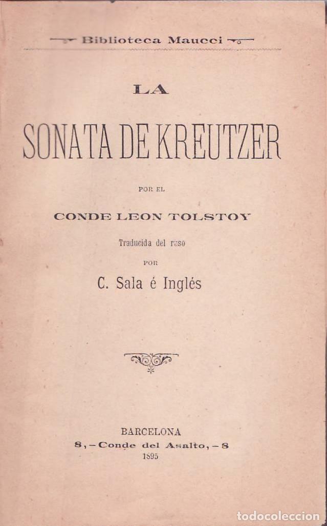 Libros: TOLSTOY, Conde Le&oacute;n.- - La sonata de Kreutzer. Traducida del ruso por C. Sala e Ingl&eacute;s.