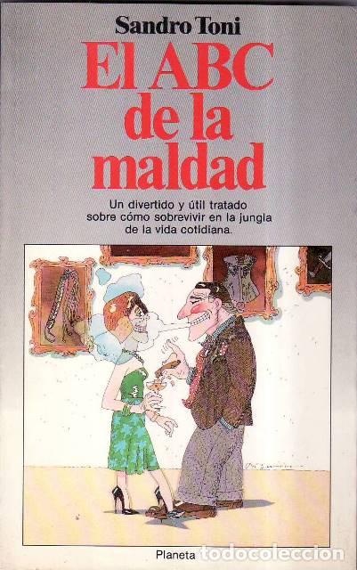 books: TONI, Sandro.- - El ABC de la maldad. Un divertido y &uacute;til tratado sobre c&oacute;mo sobrevivir en la jungla