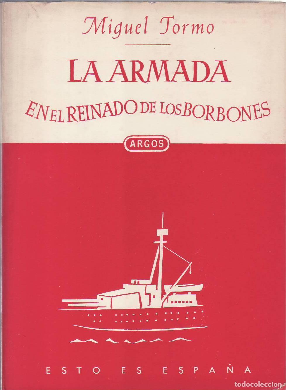 Libros: TORMO, Miguel.- - La armada en el reinado de los Borbones. - Foto 1
