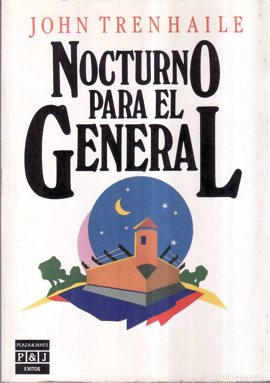 Libri di seconda mano: TRENHAILE, John.- - Nocturno para el general.