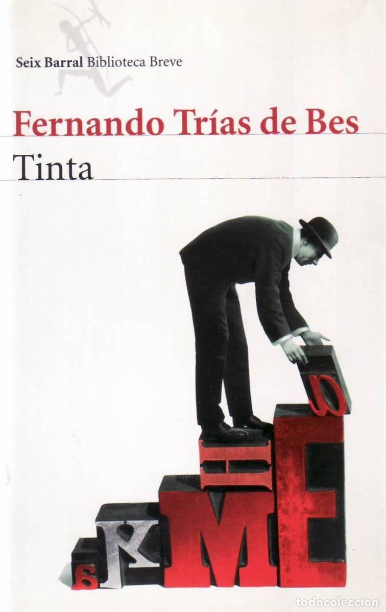 Livros em segunda m&atilde;o: TR&Iacute;AS DE BES, Fernando.- - Tinta. Novela.
