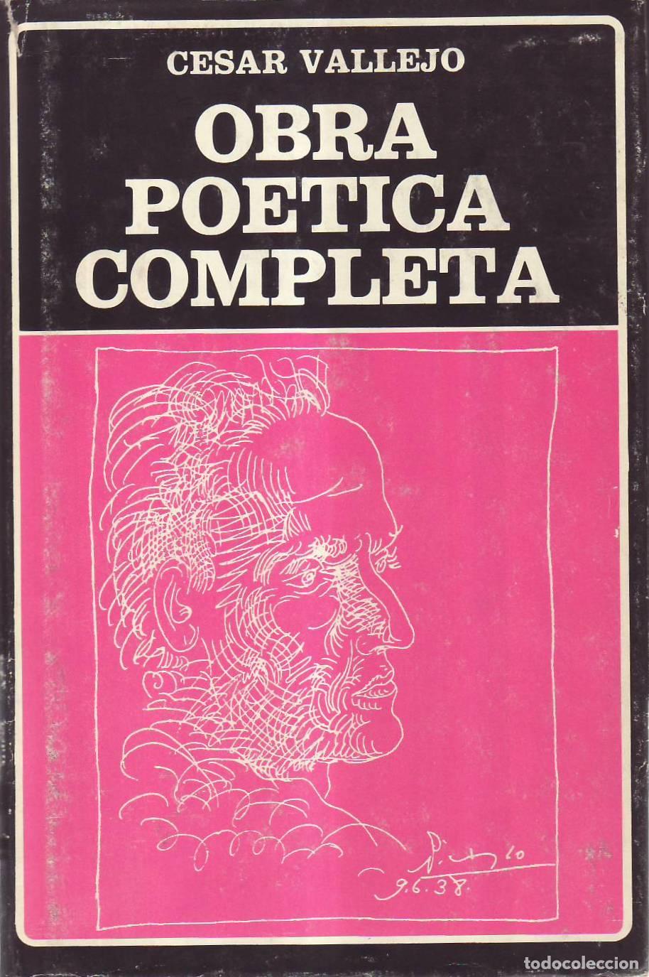 Libros: VALLEJO, C&eacute;sar.- - Obra po&eacute;tica completa. Pr&oacute;logo de Enrique Ball&oacute;n Aguirre.