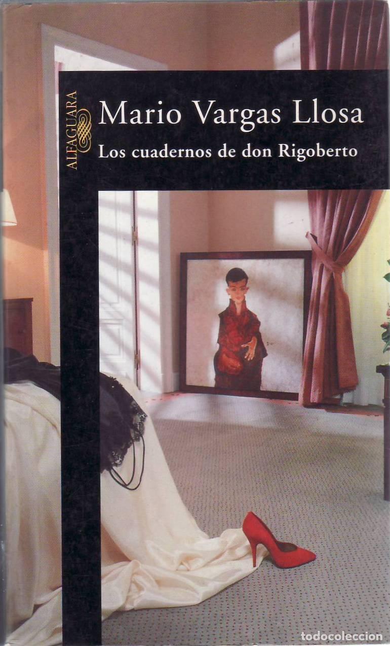 Libri di seconda mano: VARGAS LLOSA, Mario.- - Los cuadernos de don Rigoberto. Novela.