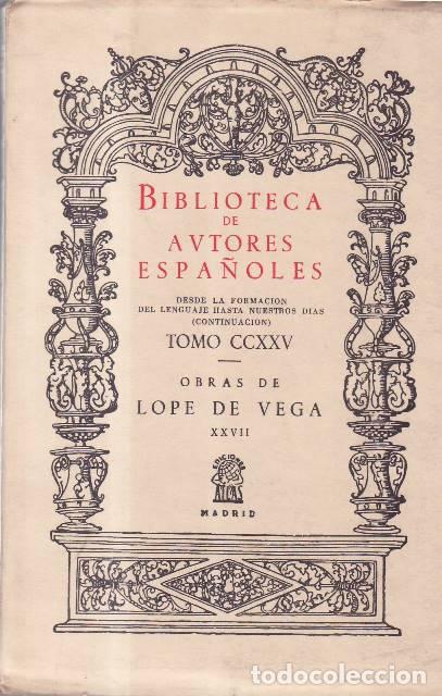 B&uuml;cher: VEGA, Lope de.- - Obras, tomo XXVII: Cr&oacute;nicas y leyendas dram&aacute;ticas de Espa&ntilde;a, sexta secci&oacute;n, contin