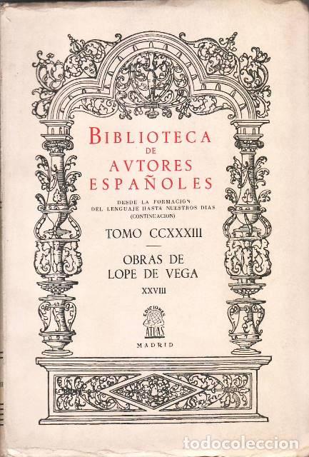 B&uuml;cher: VEGA, Lope de.- - Obras, tomo XXVIII: Cr&oacute;nicas y leyendas dram&aacute;ticas de Espa&ntilde;a y comedias novelescas
